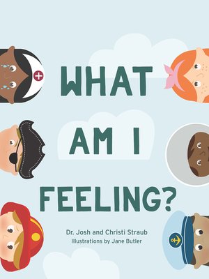 cover image of What Am I Feeling?